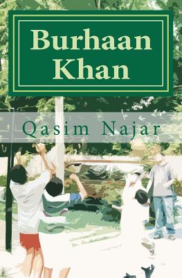 Burhaan Khan: Six Tales About Growing Up - Emerick, Yahiya (Editor), and Najar, Qasim