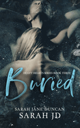 Buried: A Dark High Romance