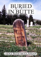 Buried in Butte