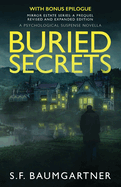 Buried Secrets: A Psychological Suspense Novella