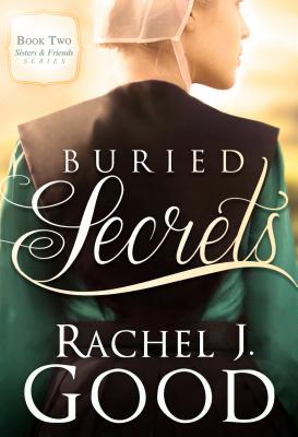 Buried Secrets - Good, Rachel J