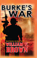Burke's War: Bob Burke Suspense Thriller #1