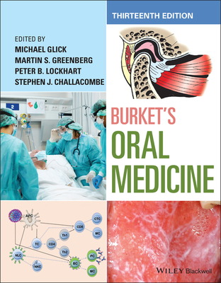 Burket's Oral Medicine - Glick, Michael (Editor), and Greenberg, Martin S (Editor), and Lockhart, Peter B (Editor)