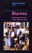 Burma: Political Economy Under Military Rule