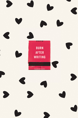 Burn After Writing (Hearts) - Jones, Sharon