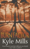 Burn Factor - Mills, Kyle
