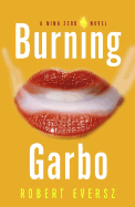 Burning Garbo - Eversz, Robert