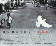 Burning Heart: A Portrait of the Philippines - Roth, Hagedorn, and Roth, Marissa (Photographer), and Hagedorn, Jessica (Introduction by)