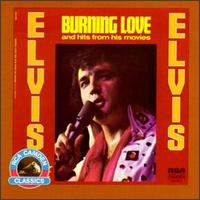 Burning Love and Hits from His Movies, Vol. 2 - Elvis Presley