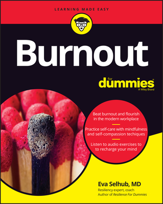 Burnout for Dummies - Selhub, Eva M