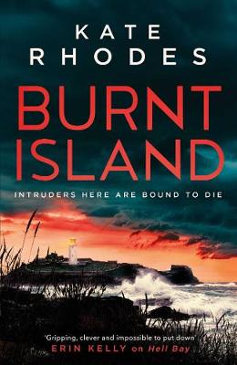 Burnt Island: The Isles of Scilly Mysteries: 3 - Rhodes, Kate