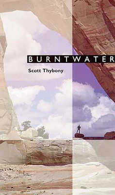 Burntwater - Thybony, Scott