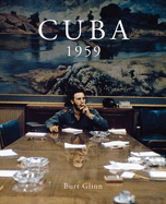 Burt Glinn: Cuba 1959