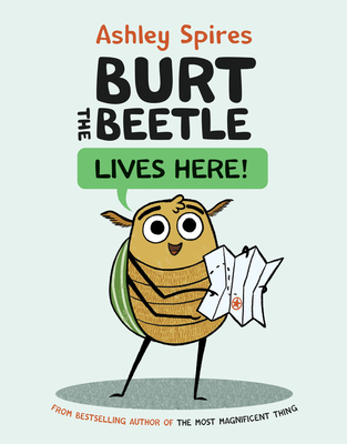 Burt the Beetle Lives Here! - 