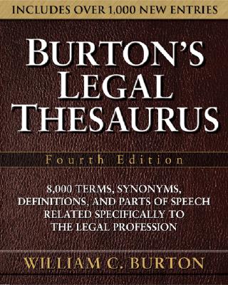 Burton's Legal Thesaurus - Burton, William C