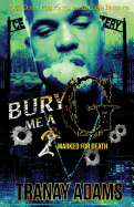 Bury Me A G 2: Marked for Death