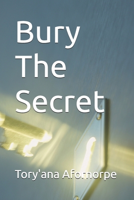 Bury The Secret - Afornorpe, Tory'ana Abla