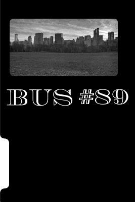 Bus #89 - Strait, Douglas