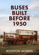 Buses Built Before 1950