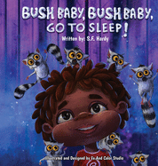 Bush Baby, Bush Baby, Go to Sleep!