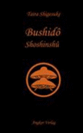 Bushido Shoshinshu. Budo Shoshinshu