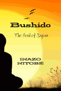 Bushido: The Soul of Japan