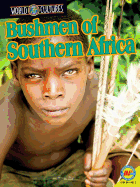 Bushmen of Southern Africa with Code