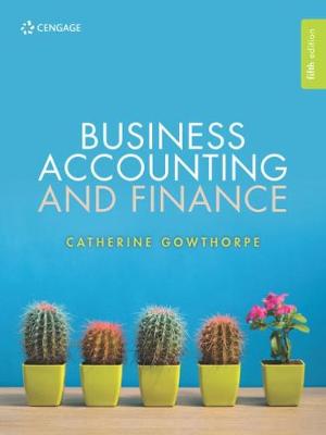 Business Accounting and Finance - Gowthorpe, Catherine