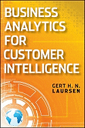 Business Analytics for Sales and Marketing Managers: How to Compete in the Information Age