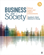 Business and Society: Ethical, Legal, and Digital Environments