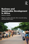 Business and Sustainable Development in Africa: Medicine or Placebo?