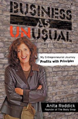 Business as Unusual - Roddick, Anita