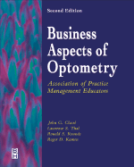 Business Aspects of Optometry: Association of Practice Management Educators - Association of Practice Management Educa (Editor)