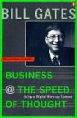Business at the Speed of Thought: Succeeding in the Digital Economy - Gates, Bill, and Hemingway, Collins