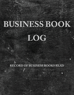 Business Book Log: Record Business Books Read, Lessons Learned, and Action Steps