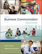 Business Communication: Building Critical Skills with Bcomm Grademax - Locker, Kitty O, and Kaczmarek, Stephen Kyo, Professor, and Locker Kitty