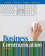 Business Communication - Krizan, A C "Buddy", and Merrier, Patricia, and Logan, Joyce P