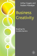 Business Creativity: Breaking the Invisible Barriers