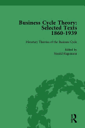 Business Cycle Theory, Part I Volume 3: Selected Texts, 1860-1939