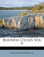 Business Cycles Vol II