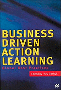Business Driven Action Learning: Global Best Practices