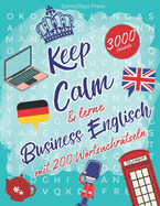 BUSINESS ENGLISCH! 125 x Englisch-Wortsuchspa? mit deutscher ?bersetzung!: 3000 englische Vokabeln spielerisch lernen mit Wortsuchr?tseln - mehr Spa? als Karteikarten & Kurzgeschichten!