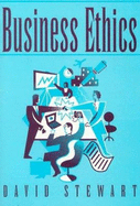 Business Ethics - Stewart, David