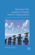 Business Feel: Leading Paradigm Shifts in Organisations