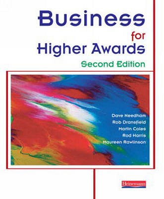 Business for Higher Awards - Needham, David, and Rawlinson, Maureen, and Coles, Martin