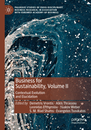 Business for Sustainability, Volume II: Contextual Evolution and Elucidation