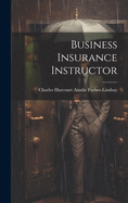 Business Insurance Instructor