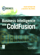 Business Intelligence with Coldfusion - Gosney, John, and Mears, Christine M