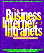 Business Internet and Intranets - Keen, Peter G W, and Torregrossa, Tracy, and Mougayar, Walid