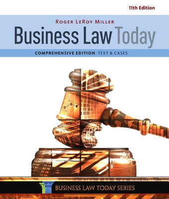Business Law Today, Comprehensive - Miller, Roger LeRoy